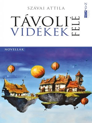 cover image of Távoli vidékek felé